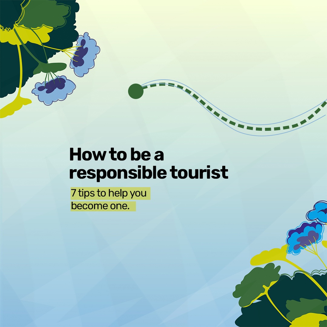 How to be a responsible tourist